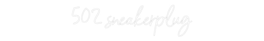 Custom Neon: 502 sneakerplug