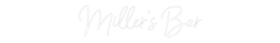 Custom Neon: Miller's Bar