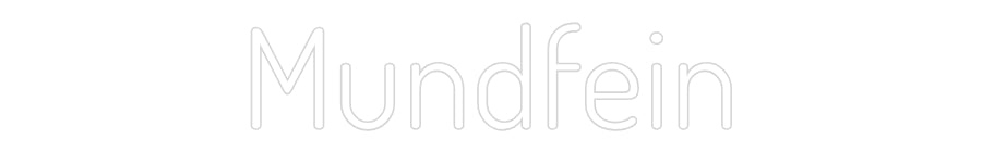 Custom Neon: Mundfein