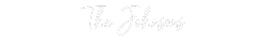 Custom Neon: The Johnsons