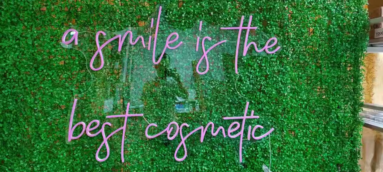A smile is the best cosmetic Neon Sign Off