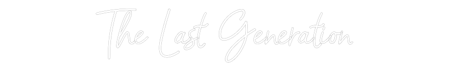 Custom Neon: The Last Gene...