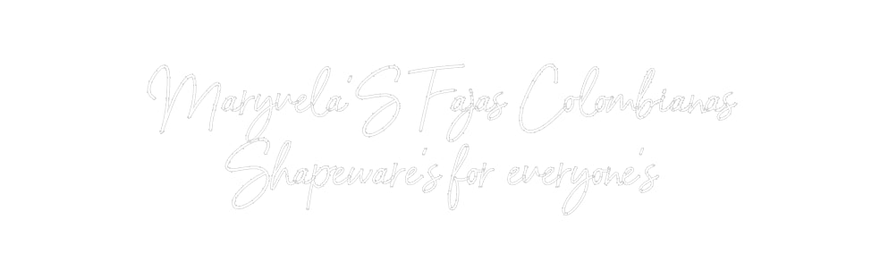 Custom Neon: Maryvela’S Fa...