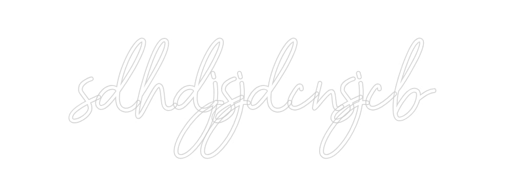 Custom Neon: sdhdjsjdcnsjcb