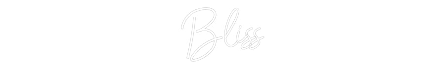Custom Neon: Bliss