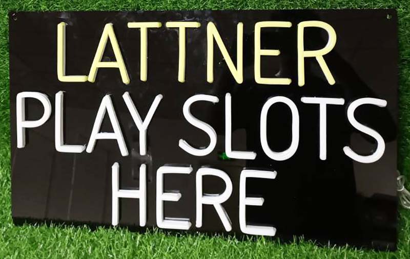 LATTNER PLAY SLOTS HERE Neon Sign Off