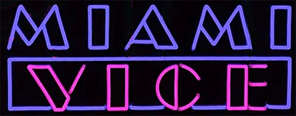 Miami Vice Neon Sign Turned On