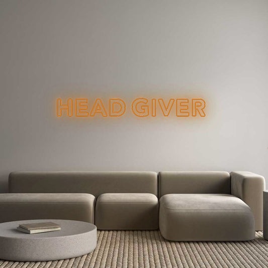 Custom Neon: HEAD GIVER