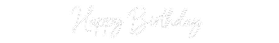 Custom Neon: Happy Birthday