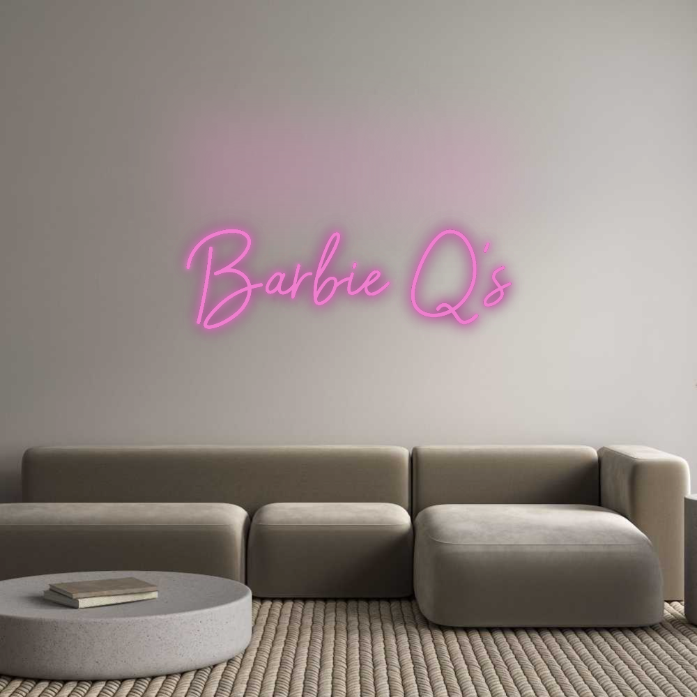 Custom Neon: Barbie Q's