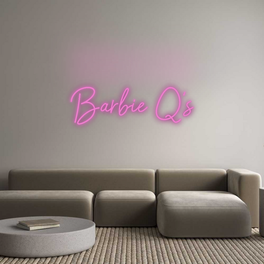 Custom Neon: Barbie Q's