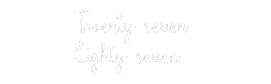 Custom Neon: Twenty seven ...