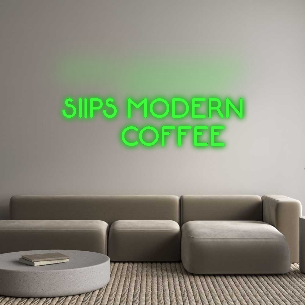 Custom Neon: SIIPS MODERN
...
