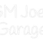 Custom Neon: GM Joes
Garage