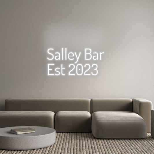 Custom Neon: Salley Bar 
...
