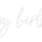 Custom Neon: Happy birthday