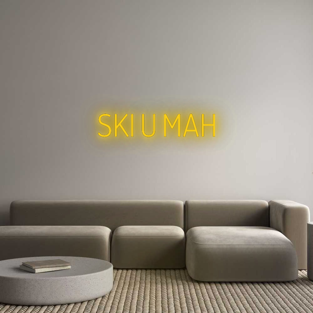 Custom Neon: SKI U MAH