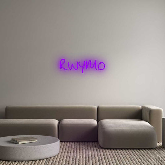 Custom Neon: RWYMO