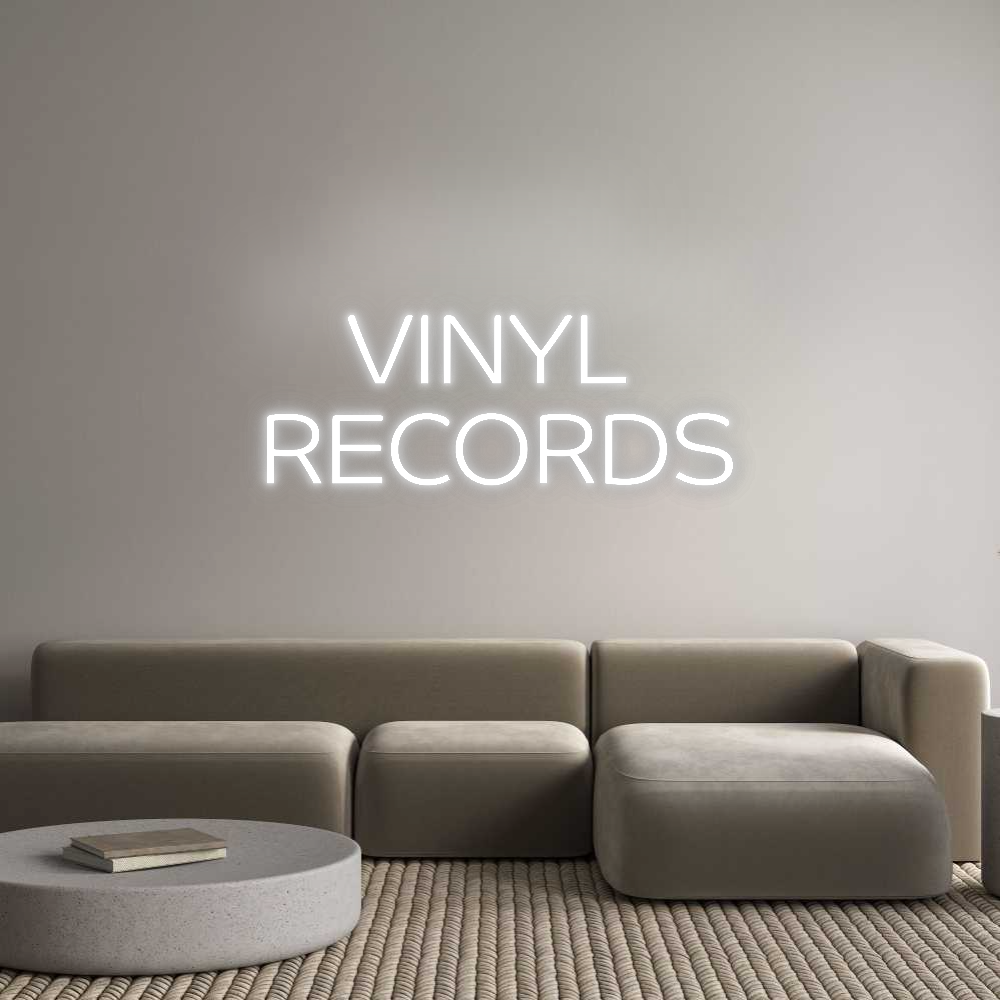 Custom Neon: VINYL 
RECORDS