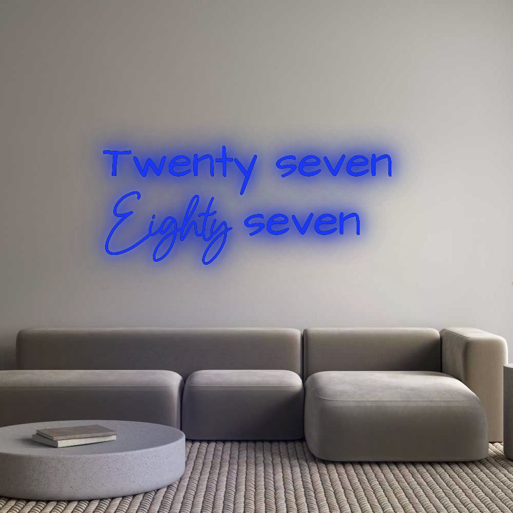 Custom Neon: Twenty seven ...