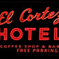 El Cortez Hotel Neon Sign