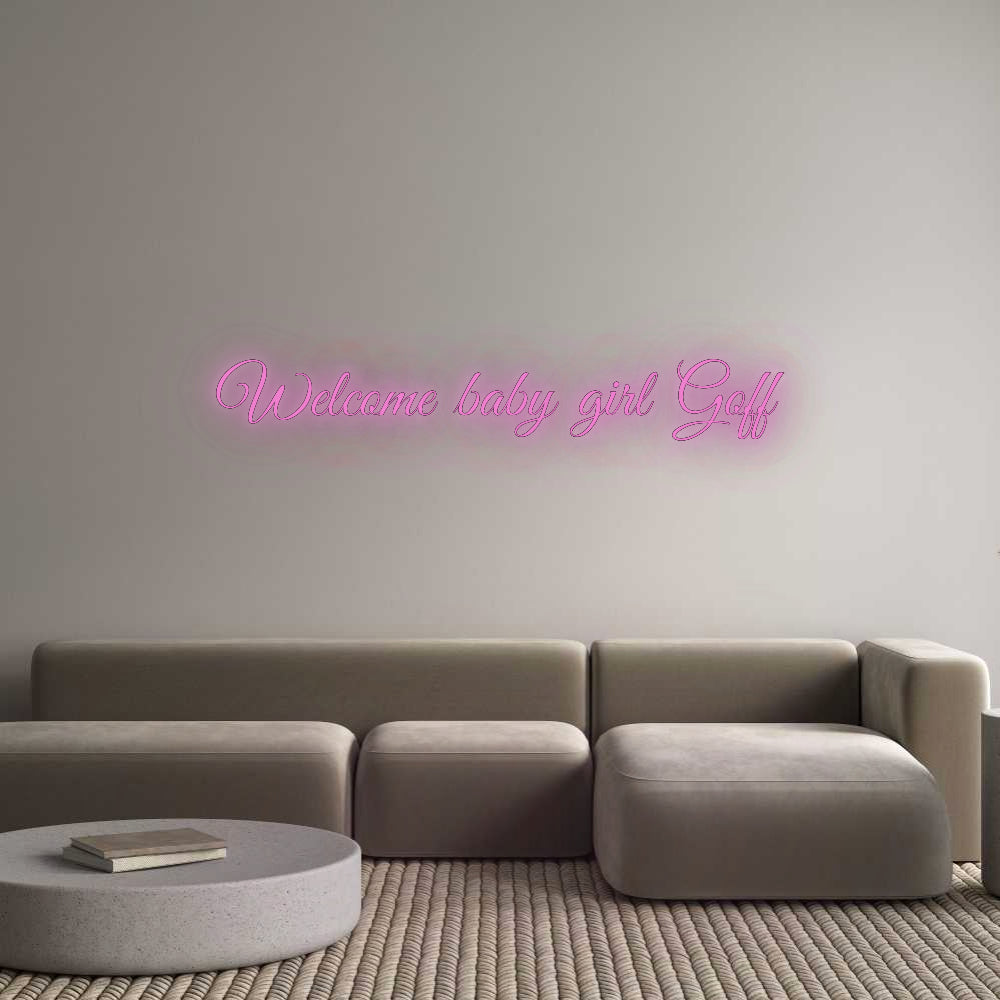 Custom Neon: Welcome baby ...