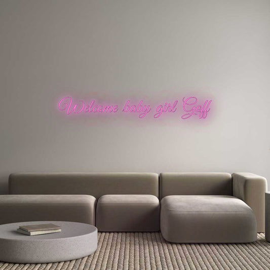 Custom Neon: Welcome baby ...