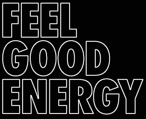 FEEL GOOD ENERGY Neon Sign