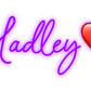Custom Neon: Hadley❤️