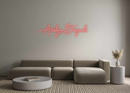 Custom Neon: Amilyne Origi...