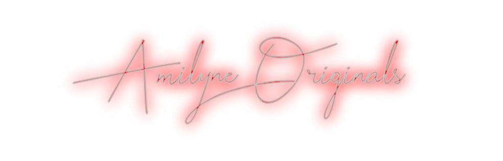 Custom Neon: Amilyne Origi...