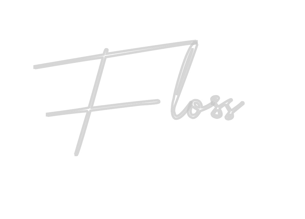 Custom Neon: Floss