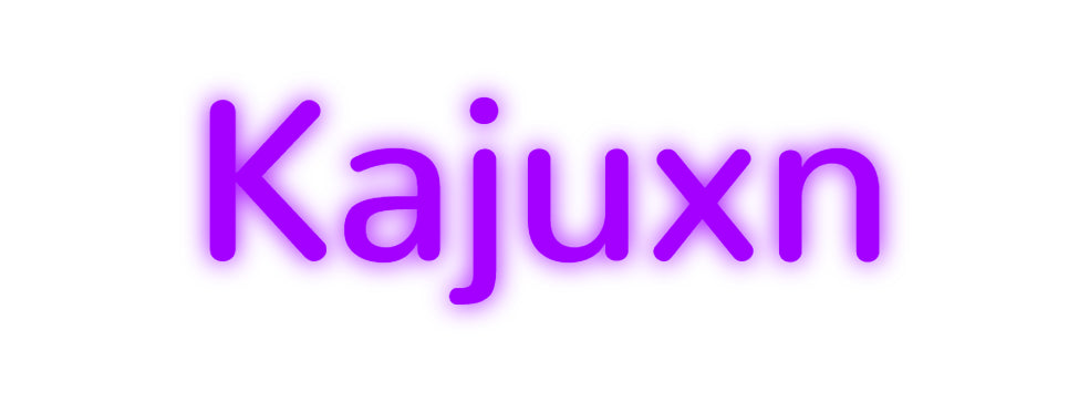 Custom Neon: Kajuxn