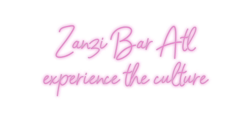 Custom Neon: Zanzi Bar Atl...