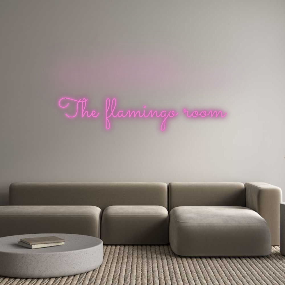 Custom Neon: The flamingo ...