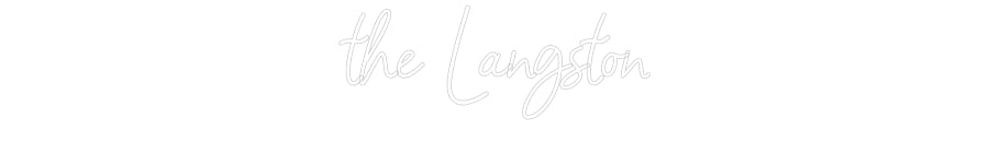 Custom Neon: the Langston