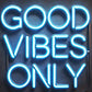 Good Vibes Only Neon Sign