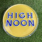 High Noon Neon Sign Off