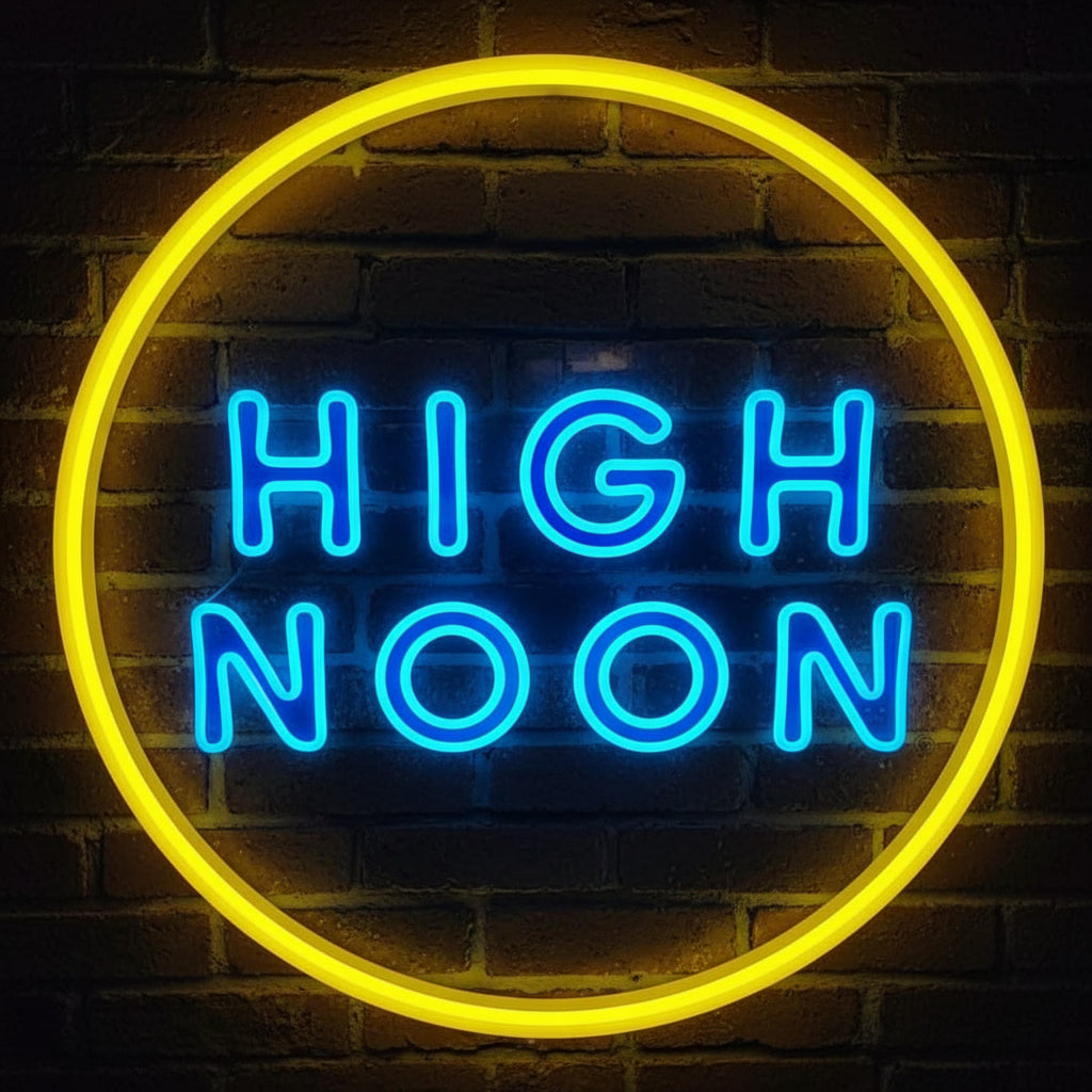 High Noon Sign High Noon Neon Sign – NeonSignly.com