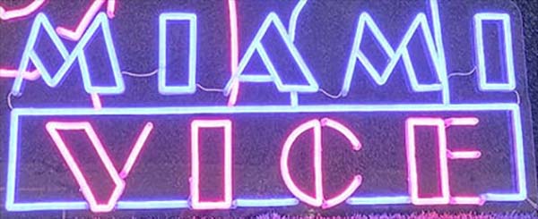Miami Vice Neon Sign On