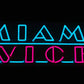 Miami Vice Neon Sign