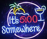 It's 5 o'clock somewhere palm tree Neon Sign