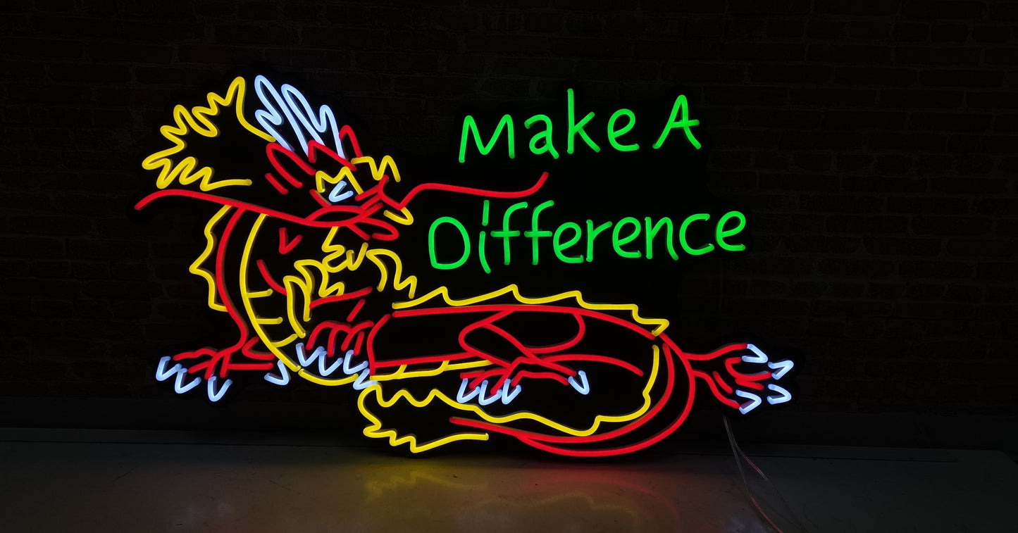 Dragon Make a Difference Neon Sign