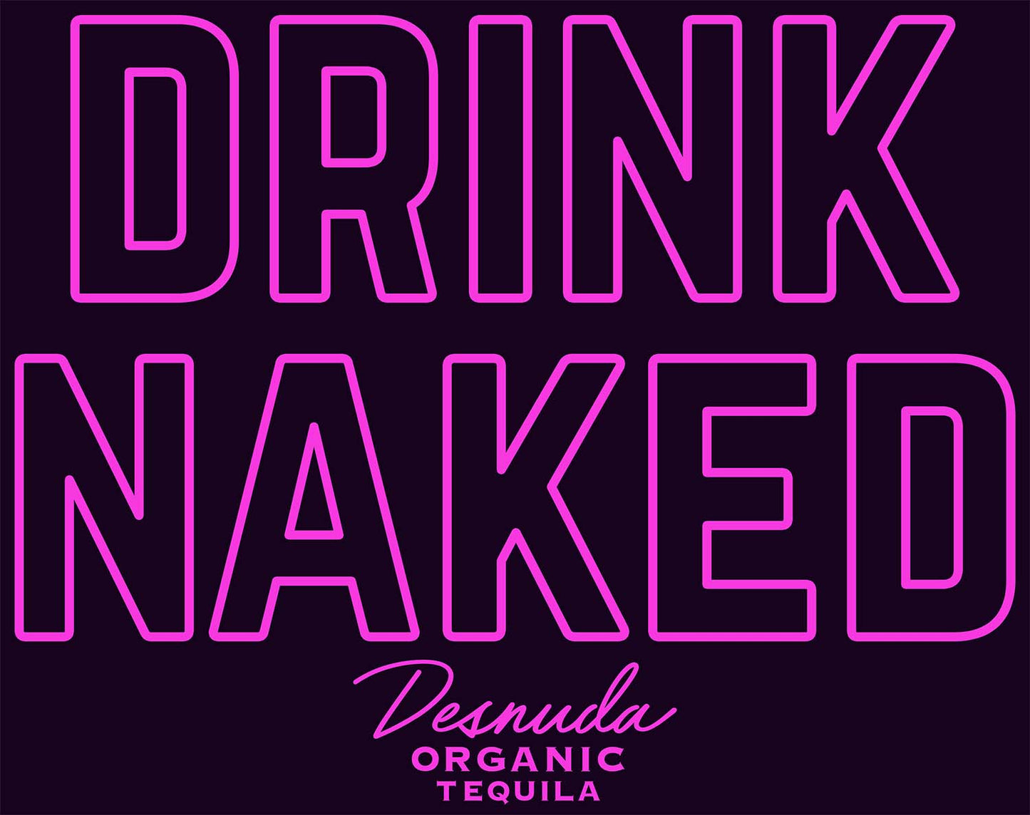 Drink Naked Neon Sign