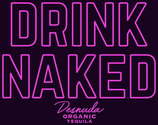 Drink Naked Neon Sign
