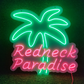 redneck paradise neon sign
