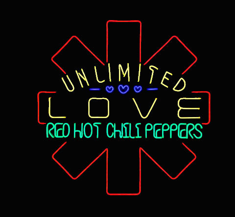 Unlimited Love RHCP Neon Sign
